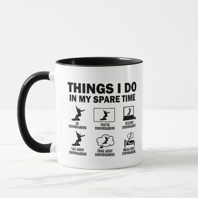 Funny 6 Things I Do In My Spare Time Snowboarding Mug (Left)