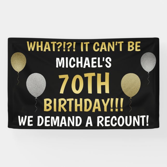 Funny 70th Birthday (Recount) Banner (Horizontal)