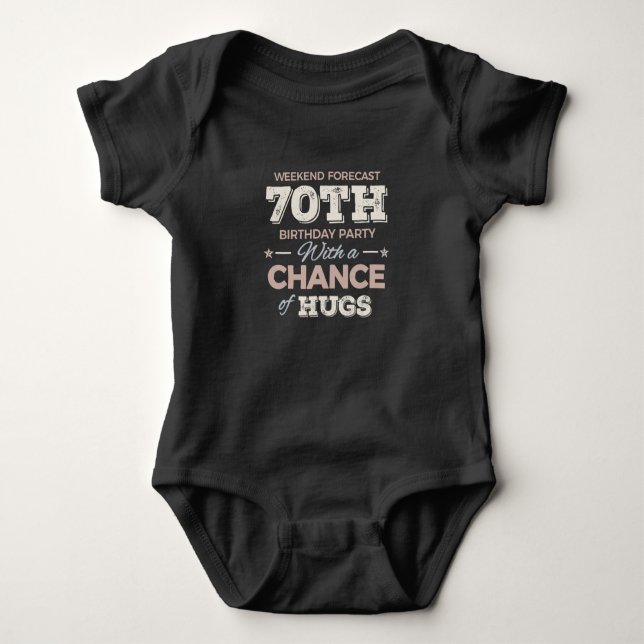 Funny 70th birthday sayings baby bodysuit (Front)