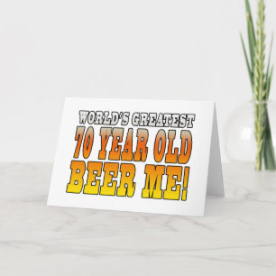 Funny 70th Birthdays : Worlds Greatest 70 Year Old Card