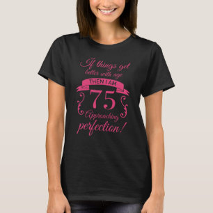 Funny 75th Birthday 'Perfection' T-Shirt
