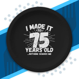 Funny 75th Birthday Quote Sarcastic 75 Year Old Paper Plate