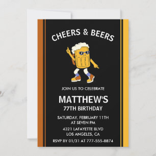 Funny 77th birthday invitations Cheers and Beers