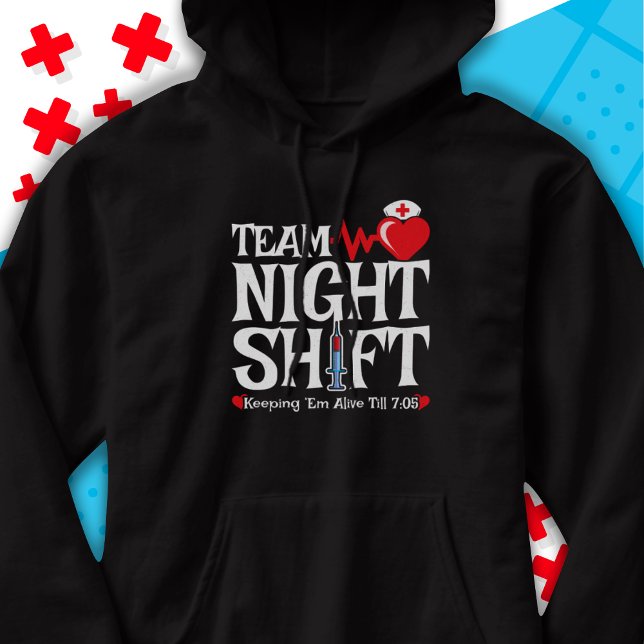 Funny 7:05 Team Night Shift Nurse Appreciation Hoodie (Creator Uploaded)