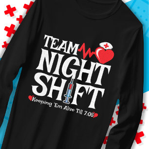 Funny 7:05 Team Night Shift Nurse Appreciation T-Shirt