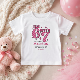 Funny 7th Birthday “I Was 6, Now 7” Party Baby T-Shirt
