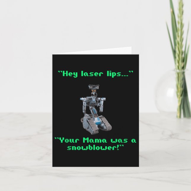 Funny 80s Sarcasm Robotics 5 Johnny Novelty  Card (Front)