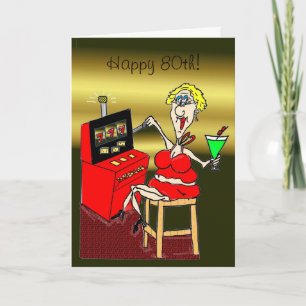 Funny 80th Birthday Card for Her – Hot Mama Lucky
