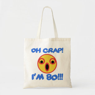 Funny 80th Birthday Gag Gift Tote Bag