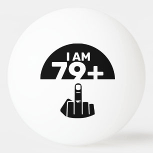Funny 80th Birthday Gift, 79 Plus one Ping Pong Ball