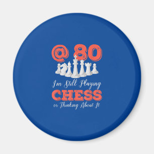 Funny 80th Birthday Gift - 80 Year Old Chess Queen Magnet
