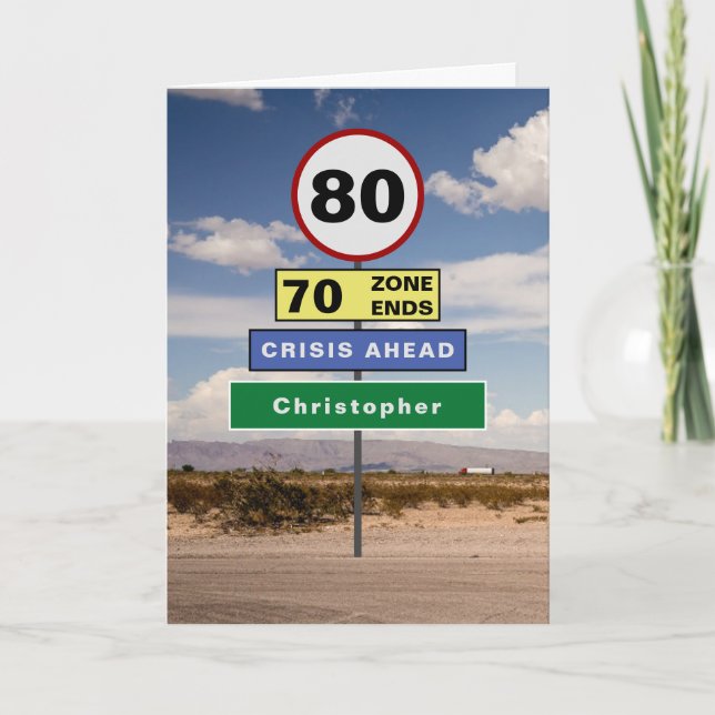 Funny 80th Birthday Humor Road Signs Add Your Name Card (Front)