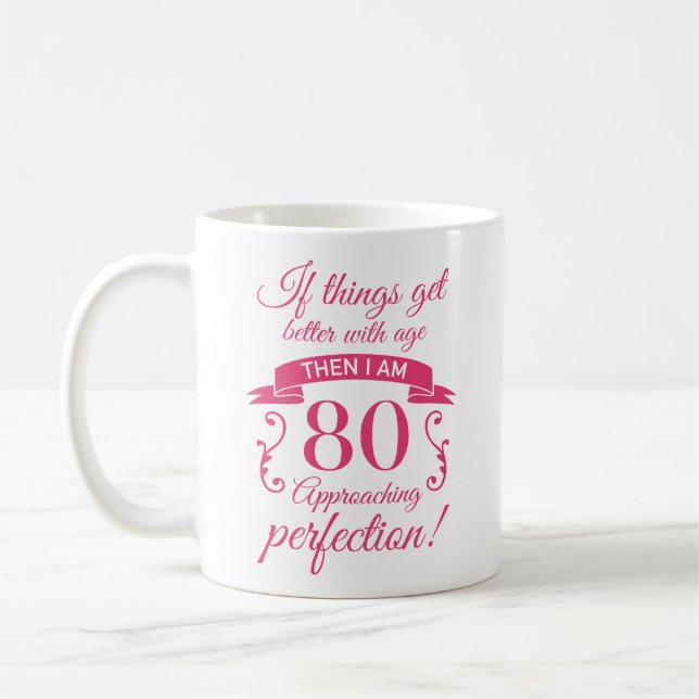 Funny 80th Birthday 'Perfection' Coffee Mug (Left)