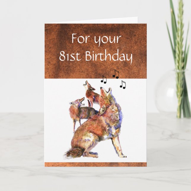 Funny 81st Birthday Howling Coyote Card (Front)