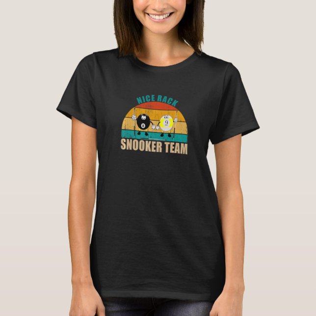 Funny 8 9 Ball Billiards Team Nice Rack Snooker Pr T-Shirt (Front)