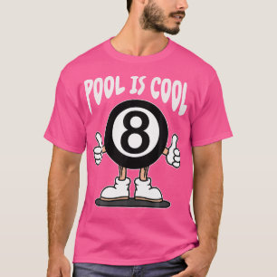 Funny 8 Ball Billiard Pool Player Eight Ball Billi T-Shirt