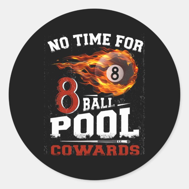 Funny 8 Ball Pool Billiards Player Quote Team Leag Classic Round Sticker (Front)
