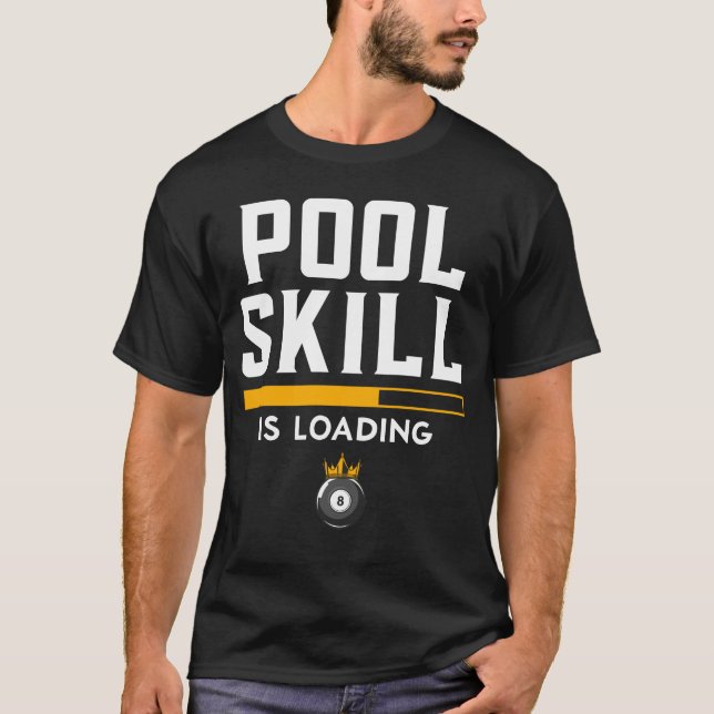 Funny 8 Ball Quote Sports Billiard Pool T-Shirt (Front)