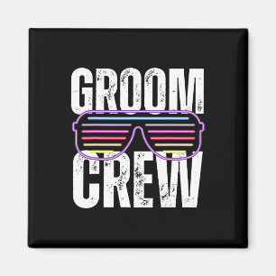 Funny 90s Groom Crew Sungles Bachelor Wedding Magnet