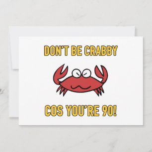 Funny 90th Birthday (Crabby) Card