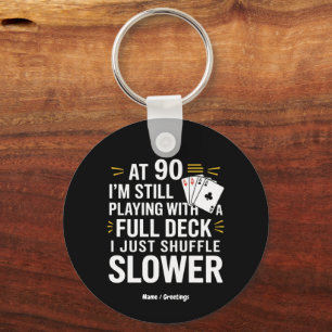 Funny 90th Birthday Gift Cards Full Deck of Laughs Key Ring