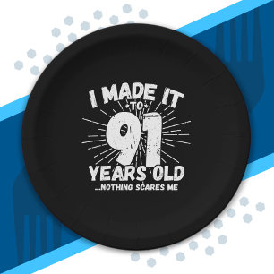 Funny 91st Birthday Quote Sarcastic 91 Year Old Paper Plate