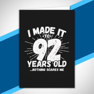 Funny 92nd Birthday Quote Sarcastic 92 Year Old Card