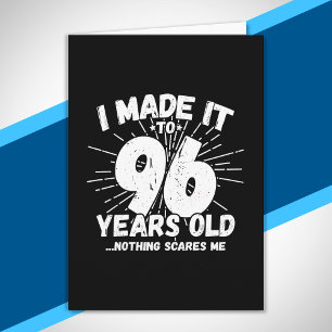 Funny 96th Birthday Quote Sarcastic 96 Year Old Card