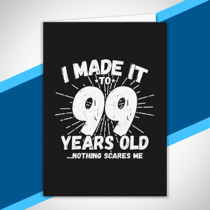 Funny 99th Birthday Quote Sarcastic 99 Year Old Card