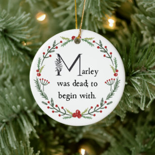 Funny A Christmas Carol First Line Dickens Quote Ceramic Tree Decoration
