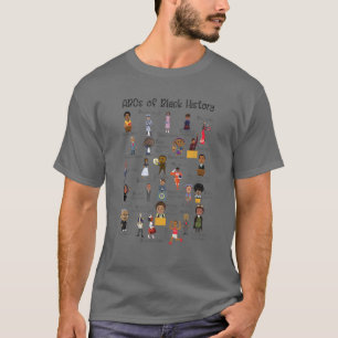 Funny Abcs Of Black History Month Pride Women Men T-Shirt