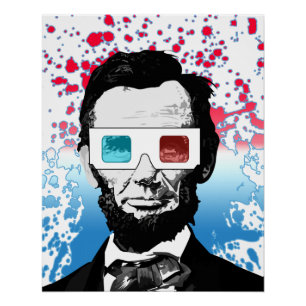 Funny Abraham Lincoln 3D Glasses Patriotic Pop Art Poster