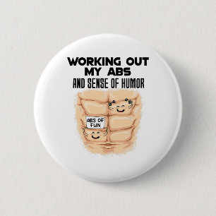 Funny Abs Exercise Muscle Building Bodybuilding  6 Cm Round Badge