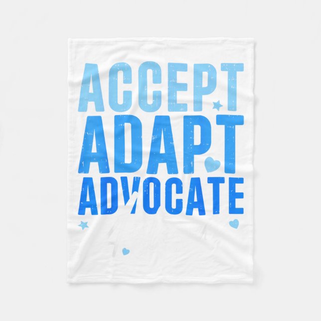 Funny Accept Adapt Advocate Autism Awareness Men Fleece Blanket (Front)