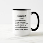 Funny Accountant Definition gifts for men women Mug<br><div class="desc">Unique Gift Ideas for Accountant: Explore a variety of thoughtful gifts for Accountant, suitable for both men and women. From funny and practical gift ideas to items that celebrate their passion for wildlife, these selections honour the dedication and expertise of those in Accountant roles. Perfect for holidays, birthdays, or any...</div>