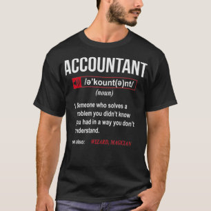 Funny Accountant Definition See Also Wizard T-Shirt