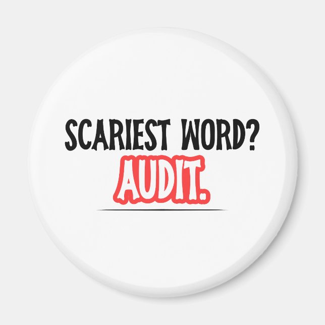 Funny Accountant Halloween - Scariest Word? Audit Magnet (Front)