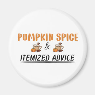 Funny Accountant - Pumpkin Spice & Itemised Advice Magnet