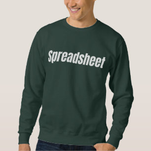 Funny Accountant - Spreadsheet  Sweatshirt
