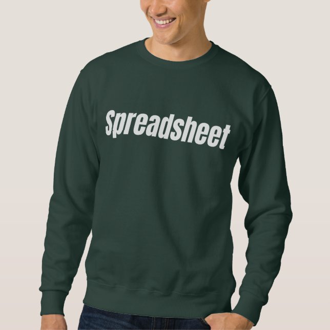 Funny Accountant - Spreadsheet  Sweatshirt (Front)