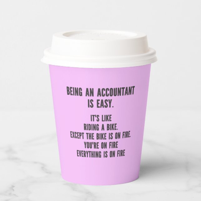 Funny Accountants - Being Accountant is Easy Paper Cups (Left)