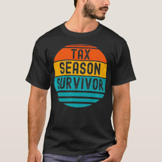 Funny Accounting Humour Tax Season Survivor Shirt