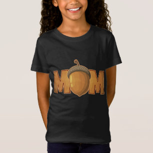 Funny Acorn Mum Fruit ,Cute Acorn Fruit T-Shirt