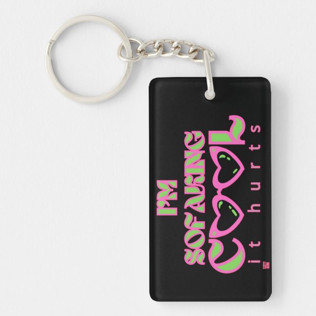 funny acrylic keychain  "SOFAKING COOL 2" (Front)