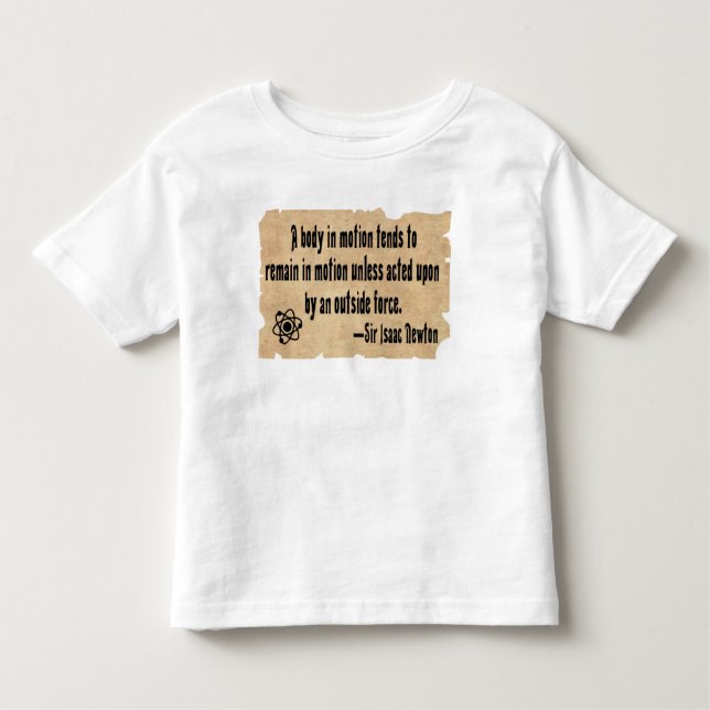 Funny active toddler science quote toddler T-Shirt (Front)