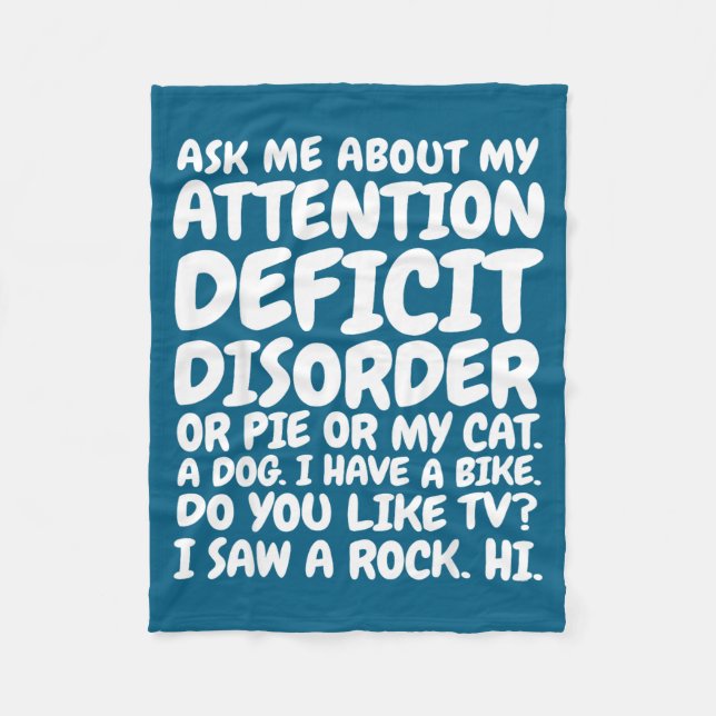 Funny Adhd Quote Ask Me About My Attention Deficit Fleece Blanket (Front)