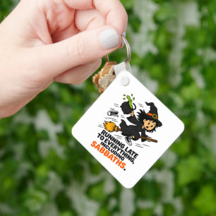 Funny ADHD Witch Running Late Halloween Key Ring