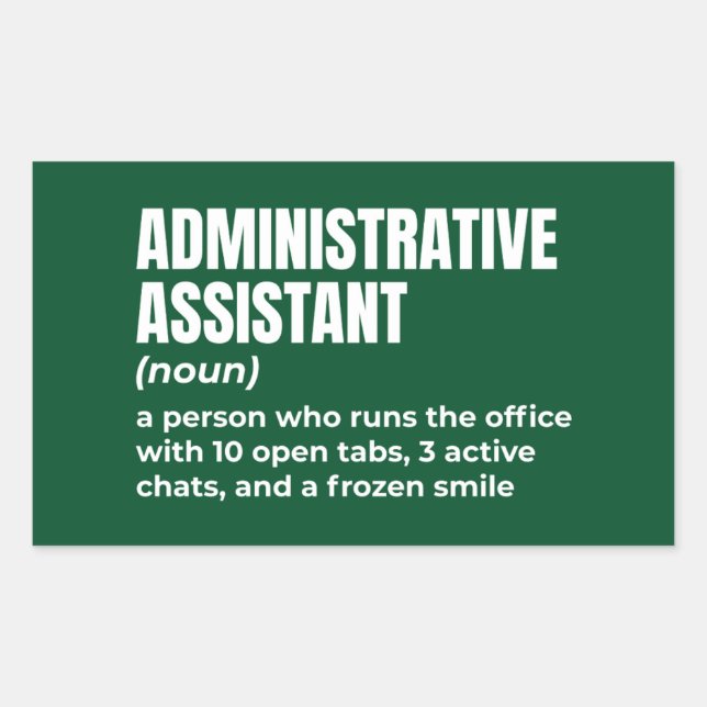 Funny Administrative Assistant Definition (5)W Rectangular Sticker (Front)