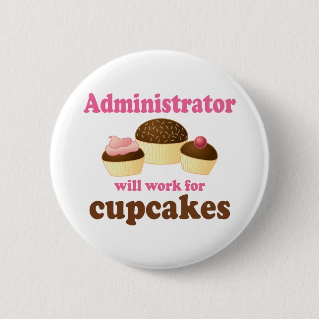 Funny Administrator 6 Cm Round Badge (Front)