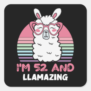 Funny Adorable Llama 52nd Birthday Gift For Women Square Sticker